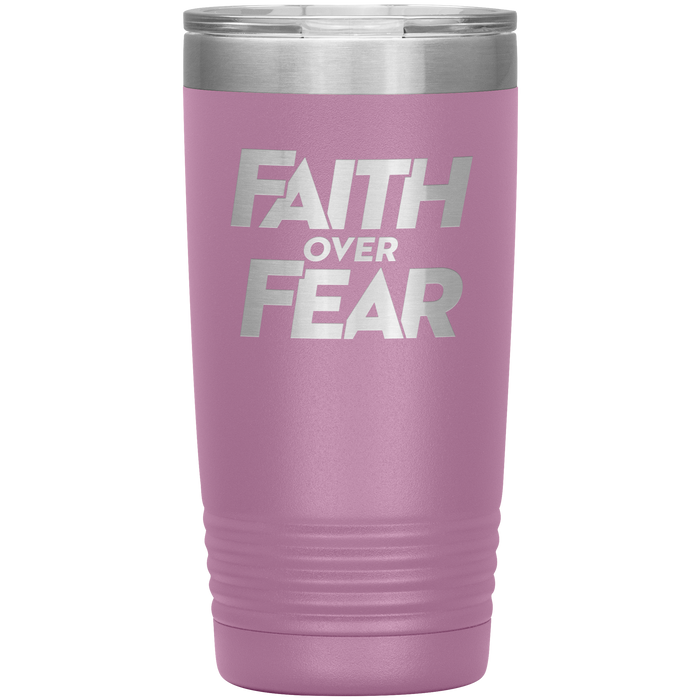 Faith Over Fear - 20oz. Tumblers