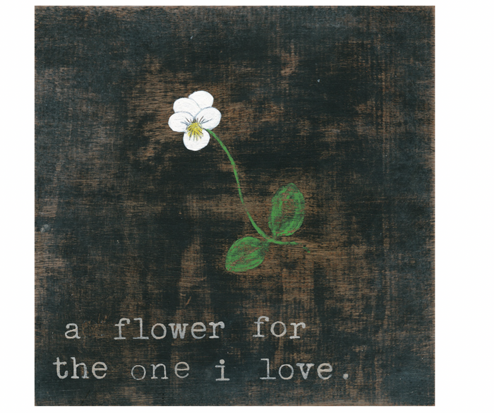 Little White Flower For The One I Love Art Print, 2 Sizes