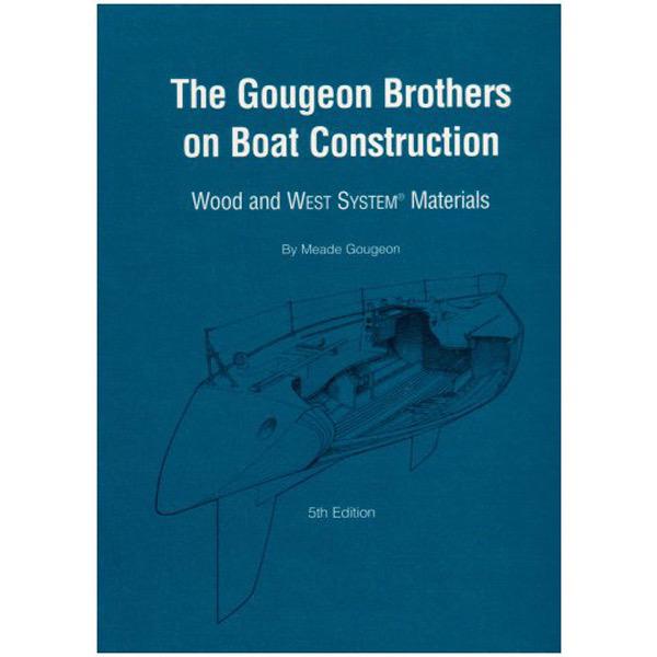 West System The Gougeon Brothers On Boat Construction - Book - Bosuns Boat